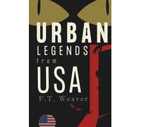 Urban Legends from USA: Modern Myths from Coast to Coast