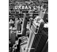 Urban Life: 10 Great Cities in a Black And White