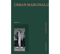 Urban marginalia. Ediz. illustrata