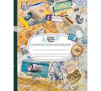 Urban Market Paper: Composition Notebook - Keepsake Edition: The Seafarer | College Ruled | 200 Pages | 7.5 x 9.25 in | Nautical Logbook Collage ... Notebook for School, Writing, or Everyday Use
