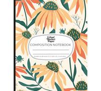 Urban Market Paper: Composition Notebook: Late Bloomer | College Ruled | 200 Pages | 7.5 x 9.25 in | Bold Floral Botanical Aesthetic Notebook for School, Journaling, Writing, or Everyday Use