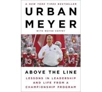 Urban Meyer Wayne Coffey Above the Line (Tascabile)
