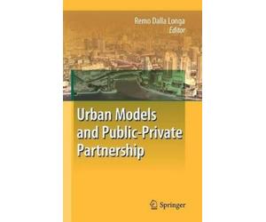 Urban Models and Public-Private Partnership (Copertina rigida)