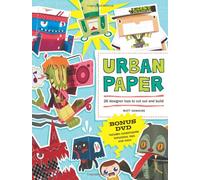 Urban Paper: 26 Designer Toys to Cut Out and Build