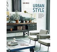 Urban Pioneer: Interiors Inspired by Industrial Design