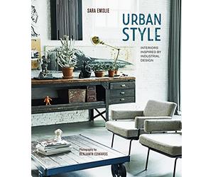 Urban Pioneer: Interiors Inspired by Industrial Design