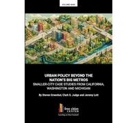 Urban Policy Beyond the¿ ¿Nation's Big Metros