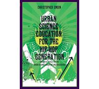 Urban Science Education for the Hip-Hop Generation: 3/1