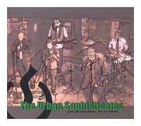 Urban Sophisticates - From The Pour House: Live In Concert