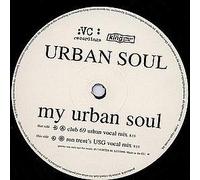 Urban Soul / My Urban Soul (Remixes)