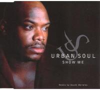 Urban Soul - Show Me