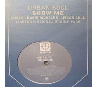 Urban Soul - Show Me