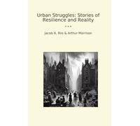 Urban Struggles: Stories of Resilience and Reality