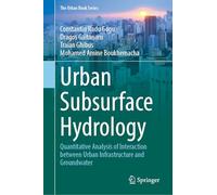 Urban Subsurface Hydrology: Quantitative Analysis of Interaction between Urban Infrastructure and Groundwater