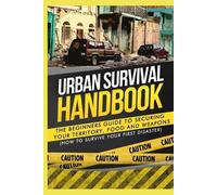 Urban Survival Handbook Urban Survival Handbook (Tascabile)