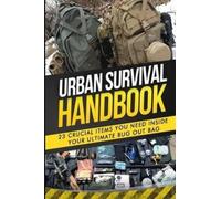 Urban Survival Handbook Urban Survival Handbook (Tascabile)