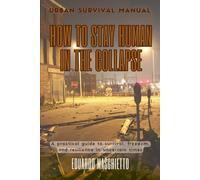 Urban Survival Manual - Staying Human