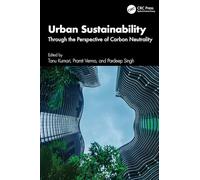 Urban Sustainability: Through the Perspective of Carbon Neutrality