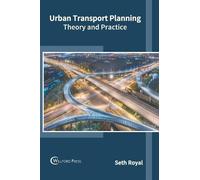 Urban Transport Planning: Theory and Practice (Copertina rigida)