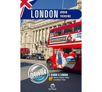 Urban Trekking London: 3 giorni a Londra