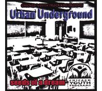 Urban Underground - Seeds of a Dream