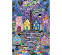 Urban Witch Journal: A Coloring Journey Through Magic, Mood & Meaning