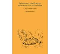 Urbanistica e pianificazione nella prospettiva territorialista