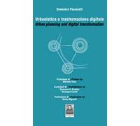Urbanistica e trasformazione digitale-Urban planning and digital trasformation. Ediz. bilingue