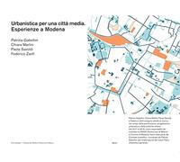 Urbanistica per una città media. Esperienze a Modena