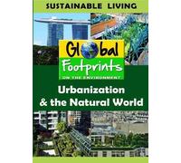 Urbanization & The Natural World (DVD)