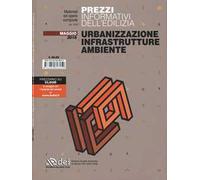 Urbanizzazione infrastrutture ambiente. Prezzi informativi dell'edilizia. Con aggiornamento online