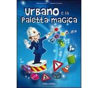 Urbano e la paletta magica. Ediz. illustrata. Con CD Audio