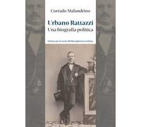 Urbano Rattazzi. Una biografia politica