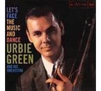 URBIE GREEN & HIS ORCHESTRA - Let's Face the Music and Dance