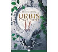 Urbis. Città di pietra