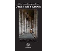 Urbs aeterna. Ediz. italiana e spagnola