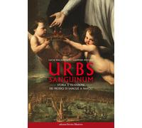 Urbs sanguinum. Storia e tradizioni dei prodigi di sangue a Napoli