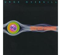 Urge Overkill - Exit The Dragon