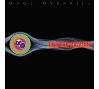 Urge Overkill - Exit The Dragon (30th Anniversary)