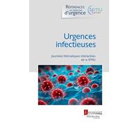Urgences infectieuses: Journées thématiques interactives de la SFMU