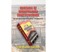 URGENCIA DE MODIFICACION CONSTITUCIONAL: Por una Representación Nacional y no Provincial