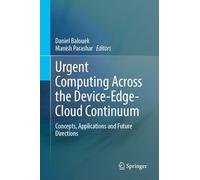 Urgent Computing Across the Device-Edge-Cloud Continuum: Concepts, Applications and Future Directions