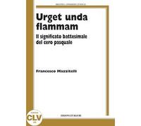 Urget unda flammam. Il significato battesimale del cero pasquale