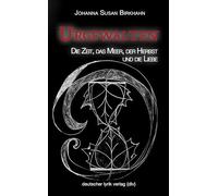 Urgewalten: Die Zeit, das Meer, der Herbst und die Liebe (deutscher lyrik verlag)