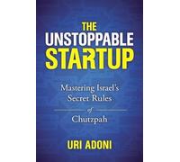Uri Adoni The Unstoppable Startup (Copertina rigida)