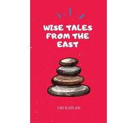 Uri Kaplan Wise Tales From the East (Tascabile) Wise Tales
