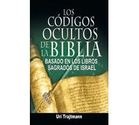 Uri Trajtmann Los Codigos Ocultos de La Biblia (Copertina rigida)