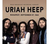 Uriah Heep - Budapest, September 07, 1982 / Radio Broadcast 198