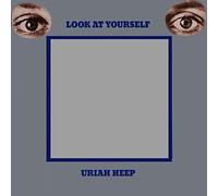 Uriah Heep - Look At Yourself: Remastered