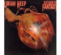 Uriah Heep - Return To Fantasy